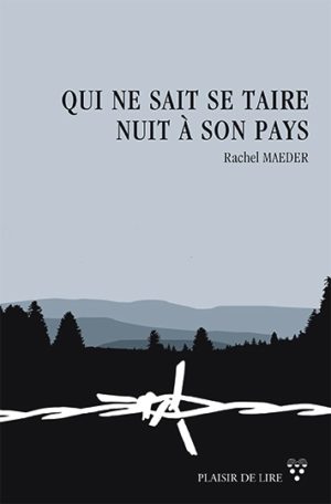 La couverture de "Qui ne sait se taire nuit à son pays".