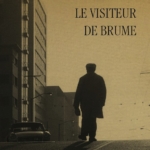 La couverture de "Le Visiteur de Brume".