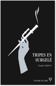 La couverture de "Tripes en surgelé".