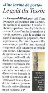 "Une Larme de porto, peut-être?" dans L'Hebdo.