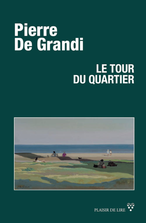 La couverture du "Tour du quartier" de Pierre de Grandi.